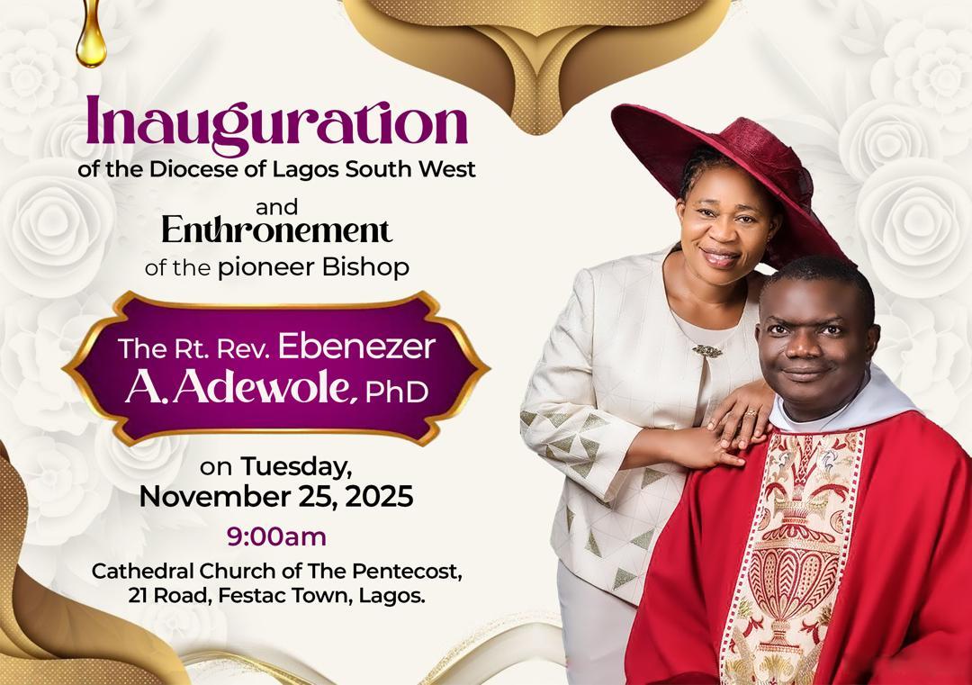 Inauguration of Diocese of Lagos South West and Enthronement of Pioneer Bishop